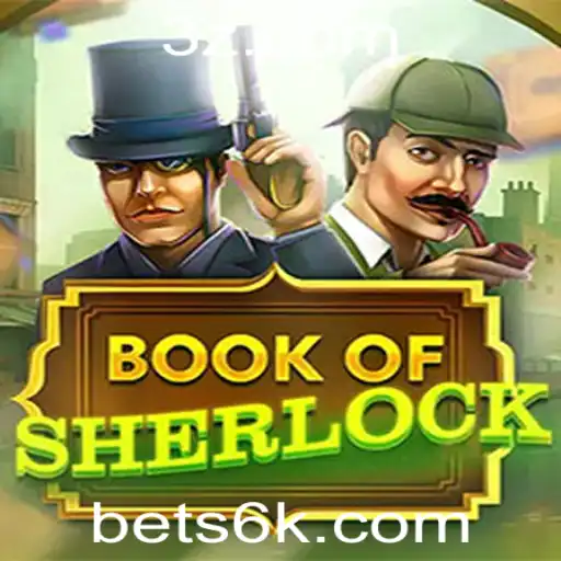 Explorando o Fascinante Mundo de BookOfSherlock e a Estratégia BET6K