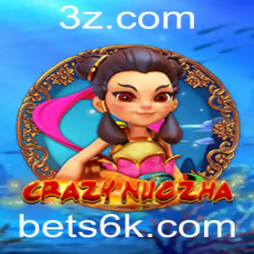 BET6K - CrazyNuoZha: Aventuras Místicas de um Jogo Inovador