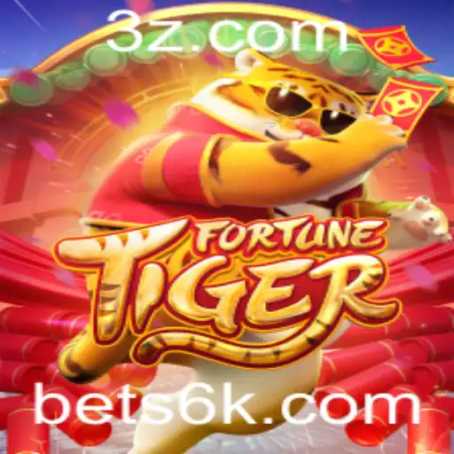 BET6K - Explore o Excitante Mundo de FortuneTiger: Uma Jornada de Apostas com BET6K