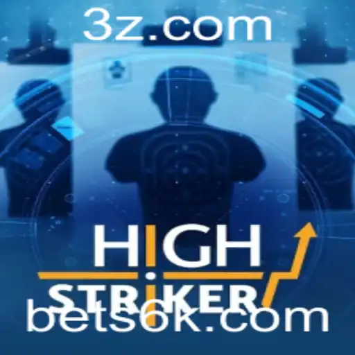 BET6K - Descubra o Fascinante Jogo HighStriker: Uma Nova Era de Entretenimento com BET6K